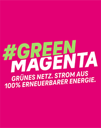 #Green Magenta. Grünes Netz. Strom aus 100 % erneuerbarer Energie.