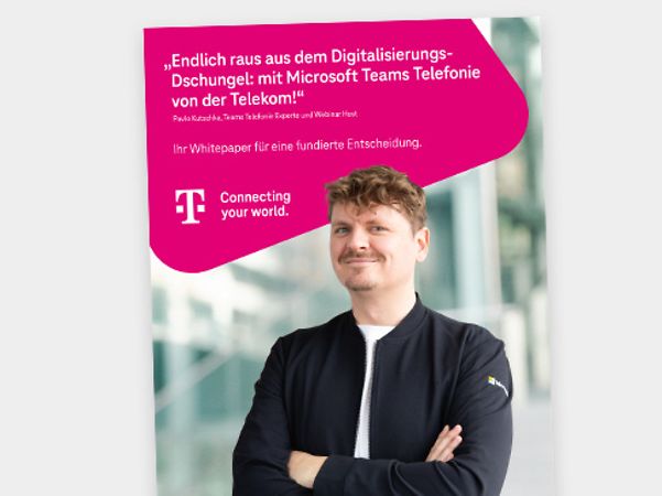 Titelbild eines Whitepapers zu Microsoft Teams Telefonie der Telekom zum Download 